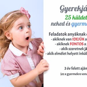 Élő Küldetések, Gyerekjáték