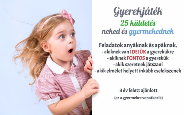 Élő Küldetések, Gyerekjáték