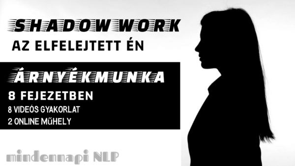 Shadow Work - Az elfelejtett én