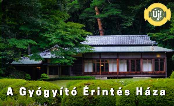 A Gyógyító Érintés Háza
